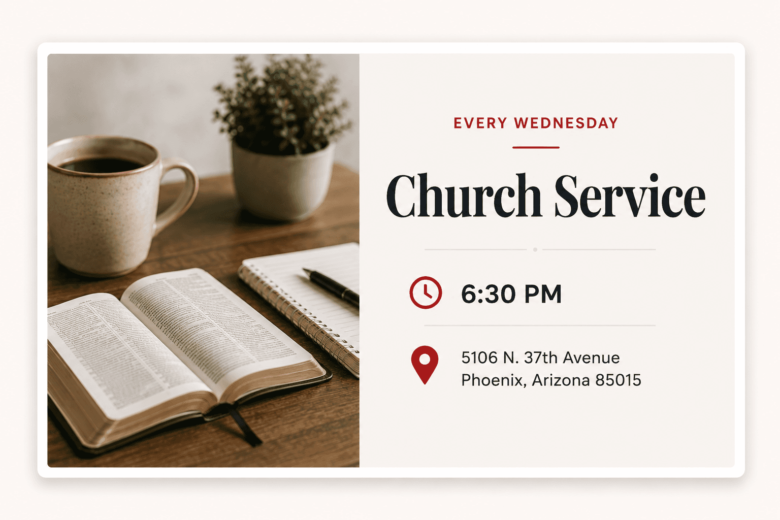 Wednesday church service at 6:30 PM in Phoenix, Arizona, with an open Bible and coffee.